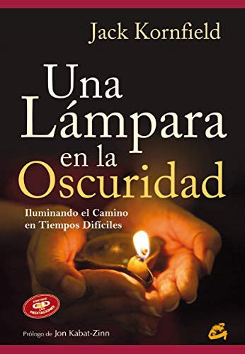 Una lámpara en la oscuridad [Paperback] Kornfield, Jack
