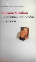 La aventura del tocador de señoras 1:Eduardo Mendoza