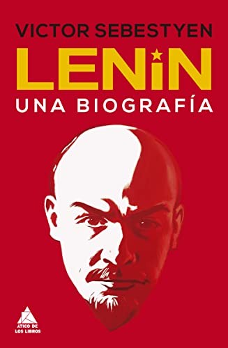 Lenin. Una biografía: 32 [Hardcover] Sebestyen, Victor