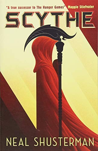 Scythe (Arc of a Scythe) Shusterman, Neal