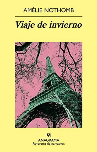 Viaje De Invierno (Pn) [Paperback] Nothomb, Amélie