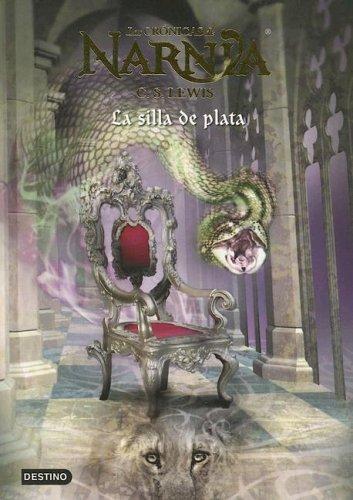 La silla de plata (rústica/América) [Paperback] Lewis, Clive Staples