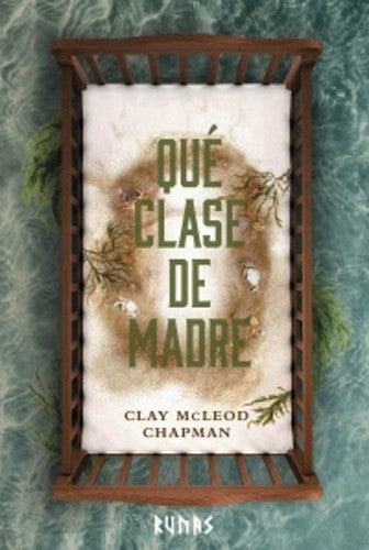 Qué clase de madre