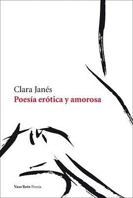 Poesia Erotica y Amorosa (Incluye CD) [Paperback] Janes, Clara