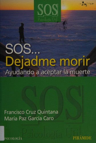 Sos... Dejadme Morir
