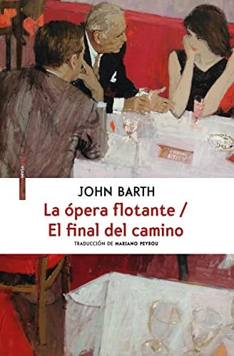OPERA FLOTANTE, LA / EL FINAL DEL CAMINO