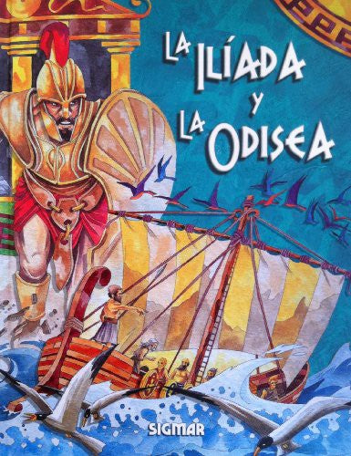 ILIADA Y LA ODISEA, LA [Hardcover] JULIA DAROQUI