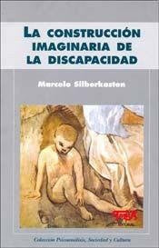 La Construcción Imaginaria De La Discapacidad