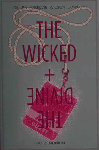 The Wicked + The Divine / Vol. 2. Fandemonium