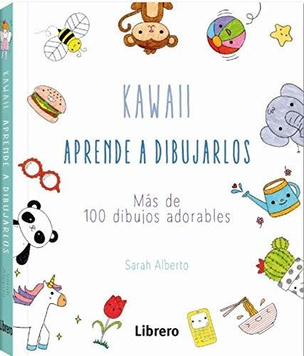 KAWAII. APRENDE A DIBUJARLOS