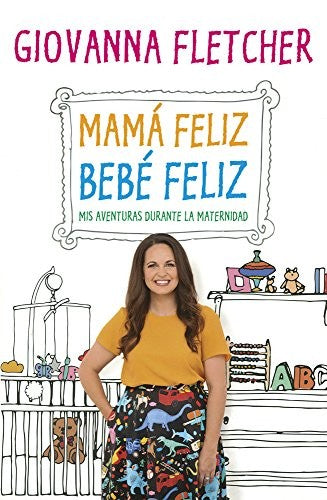 MAMA FELIZ, BEBE FELIZ [Paperback]