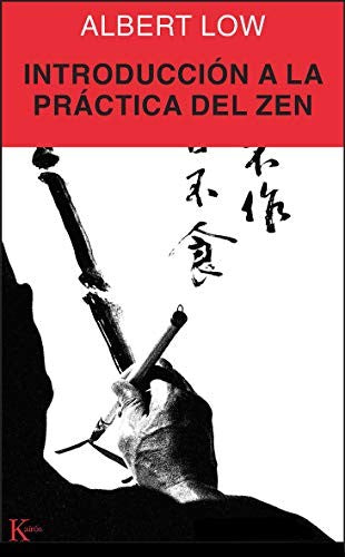 Introducción a la Practica del Zen [Paperback] Albert Low
