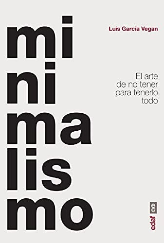 Minimalismo [Paperback] Garcia Vegan, Luis