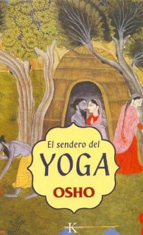 El Sendero del Yoga (Portada Puede Variar) [Paperback] Osho