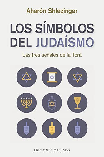 Los símbolos del judaísmo [Paperback] Shlezinger, Aharón