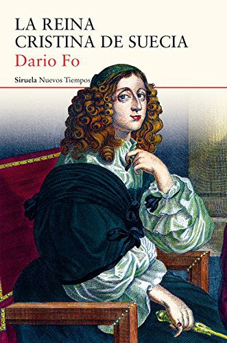 La reina Cristina de Suecia [Paperback] Fo, Dario