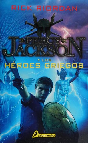 Percy Jackson y los héroes griegos [Paperback] Riordan, Rick and Tapia, Sonia