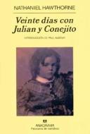 Veinte Dias Con Julian Y Conejito (Pn) Hawthorne, Nathaniel