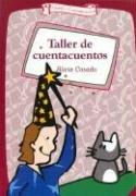 Taller de cuenta cuentos [Paperback] Casado Vegas, Alicia