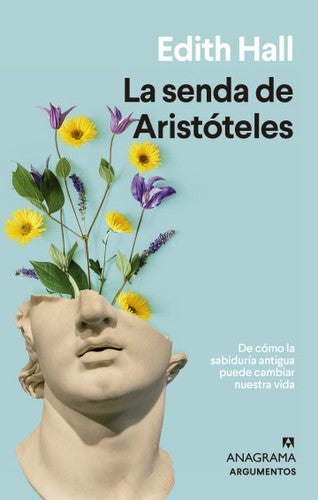 La senda de Aristóteles: 582 [Paperback] Hall, Edith