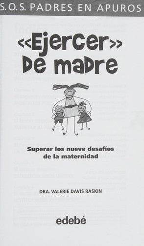 Ejercer de madre (Spanish Edition)