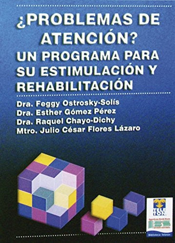 ¿Problemas de atención? (Incluye cuaderno de trabajo) [Paperback] Ostrosky-Solís, Feggy; Gómez Pérez, Esther and Chayo-Dichi, Raquel