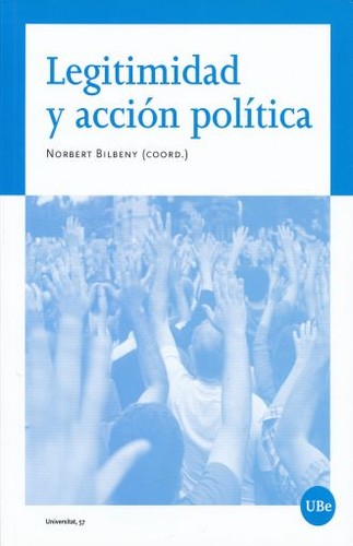 LEGITIMIDAD Y ACCION POLITICA