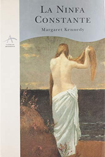 La ninfa constante [Paperback] Kennedy, Margaret