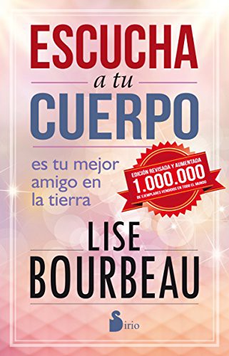 Escucha a tu cuerpo (N.E.) [Paperback] Bourbeau, Lise