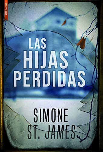 Las Hijas Perdidas [Paperback] St. James, Simone