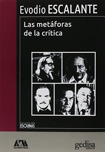 Las metáforas de la crítica [Paperback] Escalante, Evodio