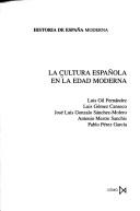 La cultura española en la Edad Moderna [Paperback] Varios Autores