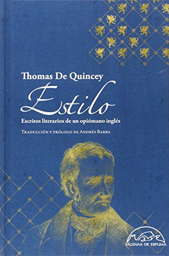 Estilo [Hardcover] De Quincey, Thomas