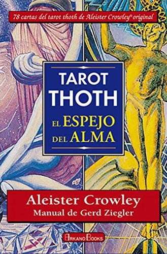 Tarot Thoth. El espejo del alma / 8 ed. (Libro y cartas)