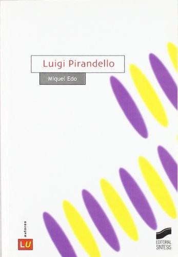 Luigi Pirandello [Paperback] Edo, Miguel