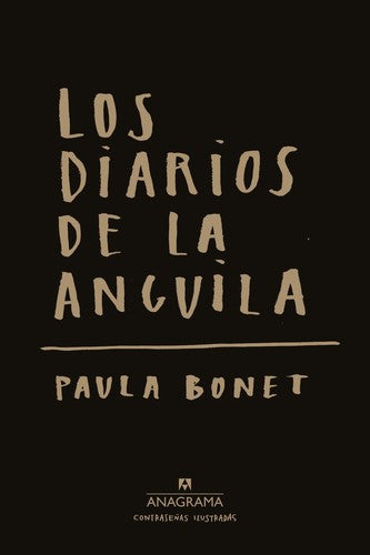 Los diarios de la anguila [Paperback] Bonet, Paula