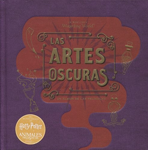 J.K. Rowling'S Wizard World. Las Artes Oscuras. Un Álbum de las Películas: Un álbum de la película [Hardcover] Revenson, Jody