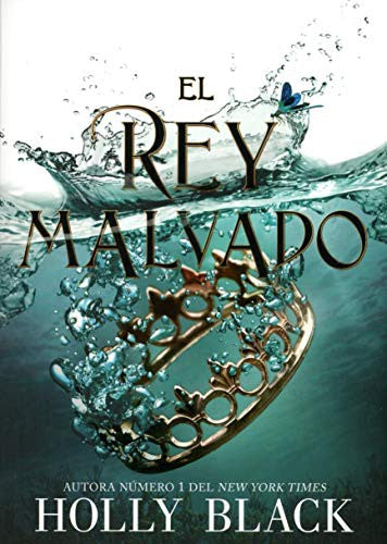 El Rey Malvado [Paperback] Black, Holly