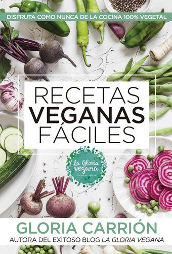 RECETAS VEGANAS FACILES [Paperback] CARRION, GLORIA