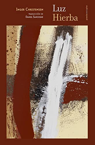 Luz / Hierba [Paperback] Inger Christensen