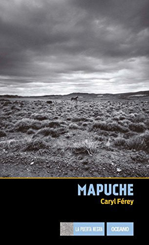 Mapuche [Paperback] Férey, Caryl