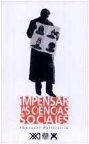 Impensar las ciencias sociales: Límites de los paradigmas decimonónicos [Paperback] Wallerstein, Immanuel