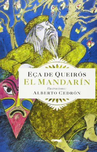 El Mandarín [Paperback] de Queiros, Eça/ Cedron, Alberto
