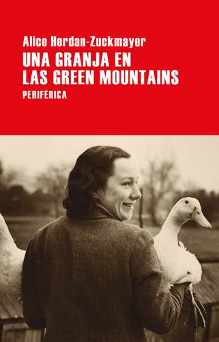 Una granja en las Green Mountains [Paperback] Herdan-Zuckmayer, Alice