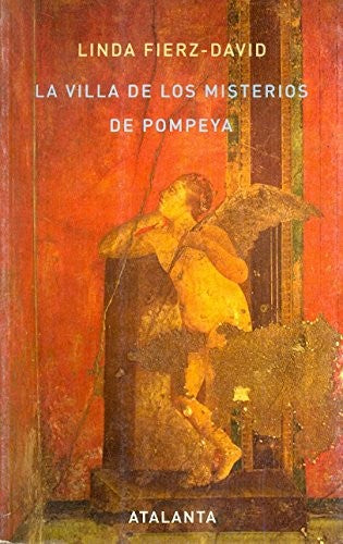 Villa De Los Misterios De Pompeya, La [Paperback] Linda Fierz0