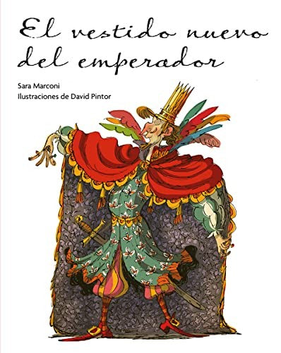 El vestido nuevo del emperador [Hardcover] Marconi, Sara and Pintor, David