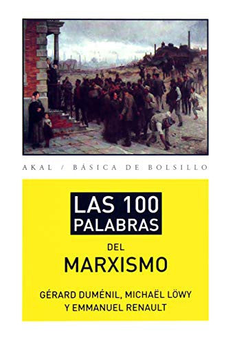 Las 100 palabras del marxismo [Paperback] Varios Autores