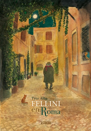 Fellini en Roma [Hardcover] Tyto Alba