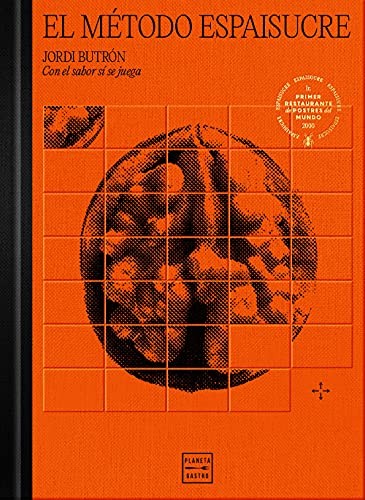 El Método Espaisucre. Con el sabor sí se juega [Hardcover] Jordi Butrón