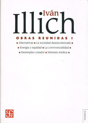 Obras Reunidas 1 [Paperback] Ivan Illich